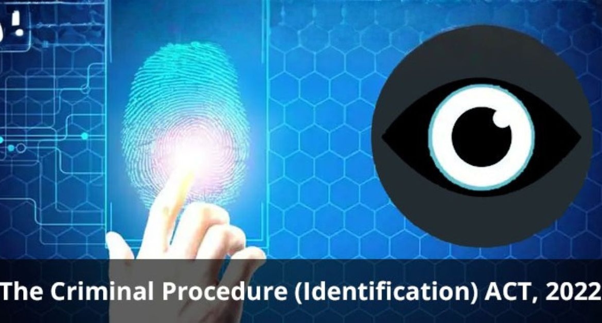 The Criminal Procedure (Identification) ACT, 2022